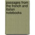Passages From The French And Italian Notebooks