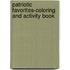 Patriotic Favorites-Coloring and Activity Book