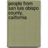 People from San Luis Obispo County, California