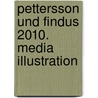 Pettersson und Findus 2010. Media Illustration door Onbekend