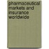Pharmaceutical Markets And Insurance Worldwide