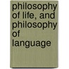 Philosophy of Life, and Philosophy of Language door Friedrich Von Schlegel