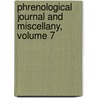 Phrenological Journal and Miscellany, Volume 7 door Onbekend