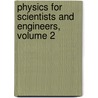 Physics for Scientists and Engineers, Volume 2 door Paul Allen Tipler