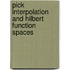 Pick Interpolation And Hilbert Function Spaces