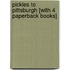 Pickles to Pittsburgh [With 4 Paperback Books]