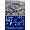 Planning and Design of Airports, Fifth Edition door Seth Young