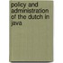 Policy and Administration of the Dutch in Java