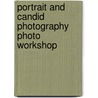 Portrait and Candid Photography Photo Workshop door Erin Manning