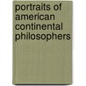 Portraits of American Continental Philosophers door James R. Watson