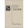 Practical Commentary on the Gospel of St. Mark door James Morison