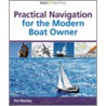 Practical Navigation For The Modern Boat Owner door Pat Manley