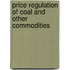 Price Regulation Of Coal And Other Commodities