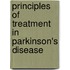 Principles Of Treatment In Parkinson's Disease