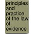 Principles and Practice of the Law of Evidence