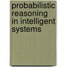 Probabilistic Reasoning in Intelligent Systems door Judea Pearl