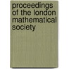 Proceedings Of The London Mathematical Society by Unknown