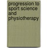 Progression To Sport Science And Physiotherapy by Ucas