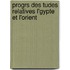 Progrs Des Tudes Relatives L'Gypte Et L'Orient
