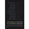 Psychoanalytic Versions Of The Human Condition by Susan J. Bandes