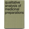 Qualitative Analysis of Medicinal Preparations door Henry Corbin Fuller