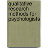 Qualitative Research Methods for Psychologists by Constance T. Fischer
