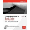 Quick Start Guide To Oracle Fusion Development by Grant Ronald