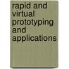 Rapid And Virtual Prototyping And Applications by David Jacobson