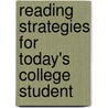 Reading Strategies For Today's College Student by Rhonda Holt Atkinson