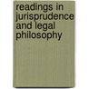 Readings In Jurisprudence And Legal Philosophy by Morris R. Cohen