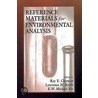 Reference Materials for Environmental Analysis door Ray W. Clement