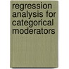 Regression Analysis For Categorical Moderators by Herman Aguinis