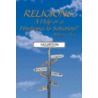 Religions: A Help Or A Hindrance To Salvation? door William C. Berry