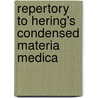 Repertory to Hering's Condensed Materia Medica by Homoeopathic Me