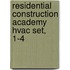 Residential Construction Academy Hvac Set, 1-4