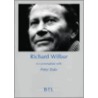 Richard Wilbur In Conversation With Peter Dale door Richard Wilbur