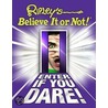 Ripley's Believe It or Not! Enter If You Dare! by Ripley'S. Believe It or Not Editors Tibba