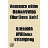 Romance of the Italian Villas (Northern Italy)