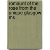 Romaunt Of The Rose From The Unique Glasgow Ms by Max Kaluza