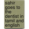Sahir Goes To The Dentist In Tamil And English door Thando McLaren