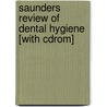 Saunders Review Of Dental Hygiene [with Cdrom] door Margaret J. Fehrenbach