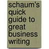 Schaum's Quick Guide To Great Business Writing door Suzanne Sparks Fitzgerald