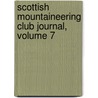 Scottish Mountaineering Club Journal, Volume 7 by Club Scottish Mounta