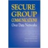 Secure Group Communications Over Data Networks