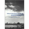 Settling the Canadian-American West, 1890-1915 by Seena B. Kohl