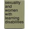 Sexuality And Women With Learning Disabilities door Michelle McCarthy