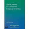 Social Actions For Classroom Language Learning by John Hellermann