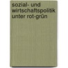 Sozial- und Wirtschaftspolitik unter Rot-Grün by Unknown