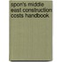 Spon's Middle East Construction Costs Handbook