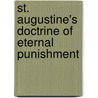 St. Augustine's Doctrine Of Eternal Punishment door Dongsun Cho